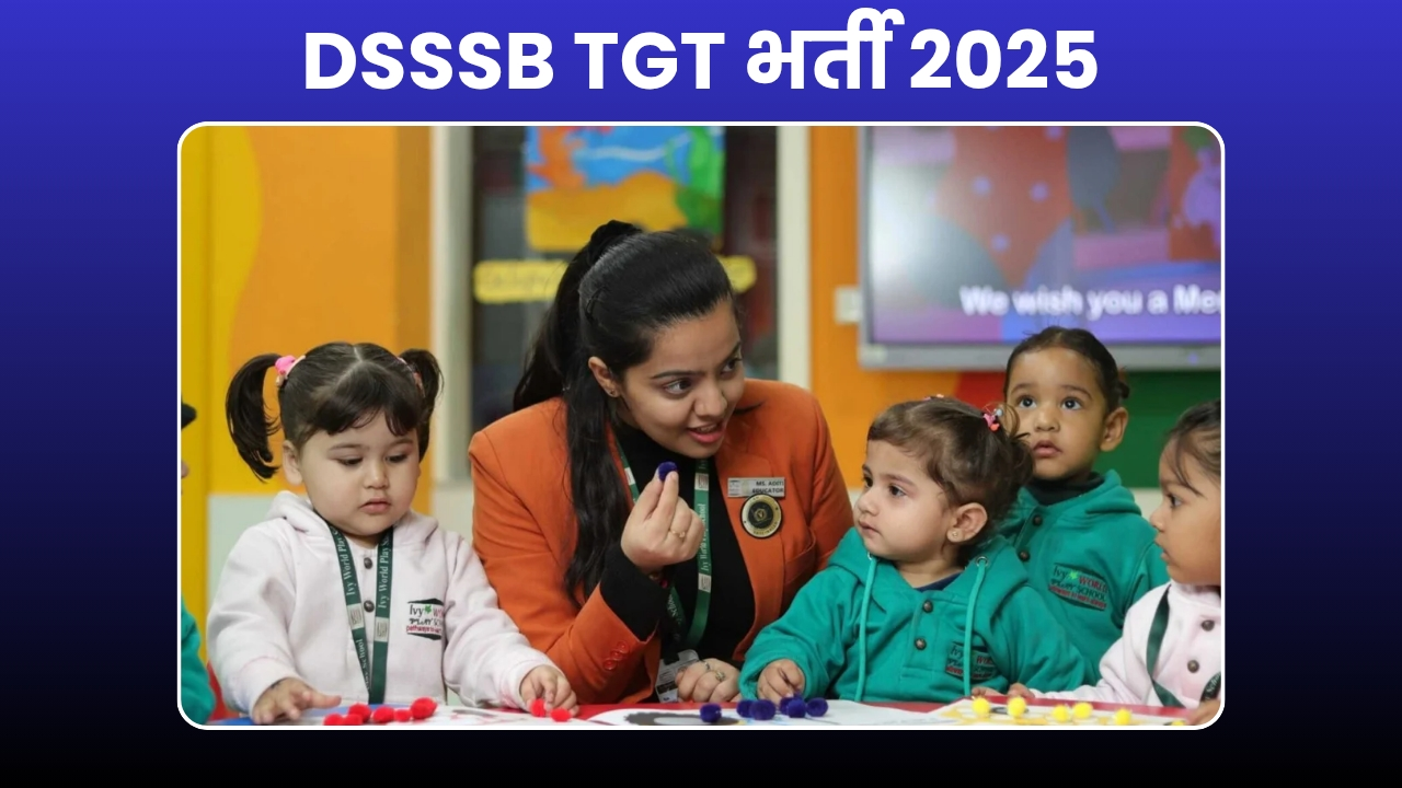 DSSSB TGT भर्ती 2025