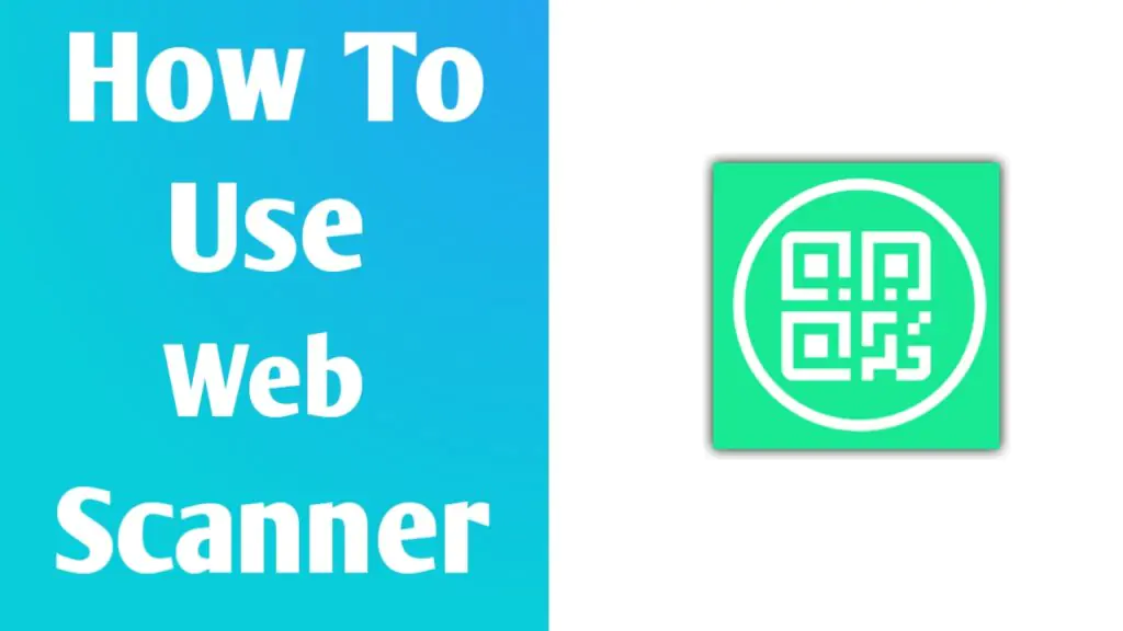 Web Scanner App: A Deep Dive Into the Dual WhatsApp Utility
