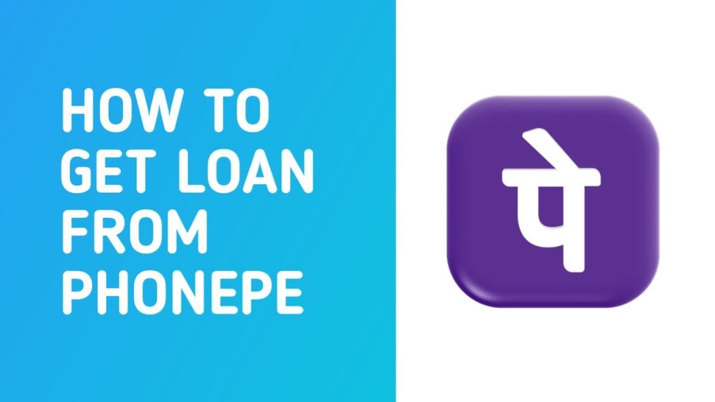 How to Get a Loan from PhonePe App – Simple Step-by-Step Guide