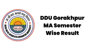 DDU Gorakhpur MA Semester Wise Result